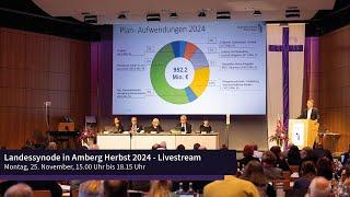 Landessynode in Amberg Herbst 2024 - Livestream - Montag, 25. November, 15.00 Uhr bis 18.15 Uhr