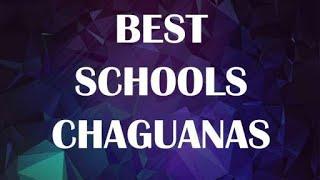 Schools around Chaguanas, Trinidad And Tobago