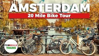 AMSTERDAM BY BIKE - DISCOVER THE CITY'S BEAUTY - A 20 MILE RIDE THROUGH HISTORIC STREETS AND CANALS