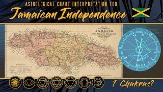 Astrology & 7 Hidden Chakras for # Jamaica's Independence 1962 to Now (Part 1)