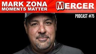 Mark Zona - Moments Matter on MERCER -75