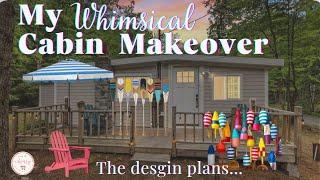 The Design Plans  |  My Whimsical Cabin Makeover