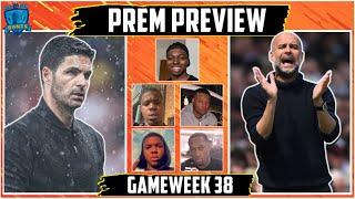 Can Arsenal win on the FINAL day? | Matchday 38 Prem Preview