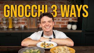 Gnocchi, 3 ways!