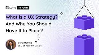 What is a UX Strategy? And Why You Should Have It In Place?