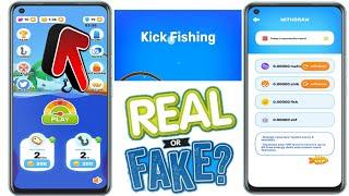 Kick Fishing Withdrawal - Kick Fishing App - Kick Fishing Earn Money - Tech ReTech