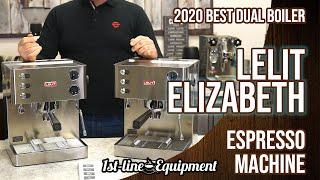 2020 Best Dual Boiler Espresso Machine Sub $2000: Lelit Elizabeth