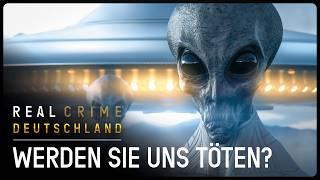 Tödliche Gefahr: Droht ein Angriff durch Aliens? | Doku | Real Crime Deutschland