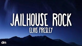 Elvis Presley - Jailhouse Rock (Lyrics)