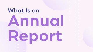 Explained | What is an Annual Report?