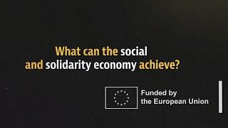 What can the social and solidarity economy achieve?