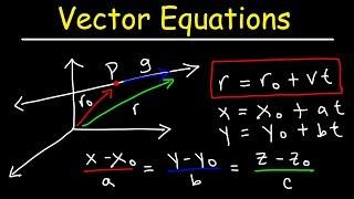 How To Find The Vector Equation of a Line and Symmetric & Parametric Equations