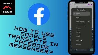 How To Use Google Translate In Facebook Messenger?