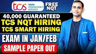 TCS Free NQT In February 2025? | TCS Sample Paper Released | TCS Smart/Hiring Preparation