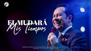 #712 Él mudará mis tiempos - Pastor Ricardo Rodríguez | Prédicas Cristianas 2024