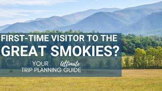 Great Smoky Mountains National Park Trip Planner | The Ultimate Guide