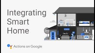 Integrating Smart Home Devices with the Google Assistant