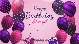 Happy Birthday Sheryll | Sheryll Happy Birthday Song