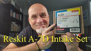 1/48 Reskit A-7D Intake and Wheel Bay update