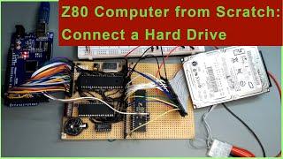 DIY Z80 Retro Computer #4: Connect a Hard Drive