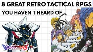 8 Great Retro Tactical RPGs You Might Not Have Heard Of