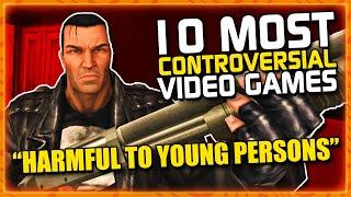 10 Most Controversial Video Games Of All Time