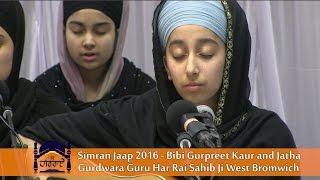 Simran Jaap 2016 - Bibi Gurpreet Kaur and Jatha at Gurdwara Guru Har Rai Sahib Ji West Bromwich