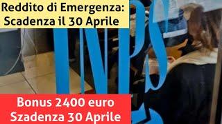 Scadenza Bonus 2400€ Reddito di Emergenza 2021: