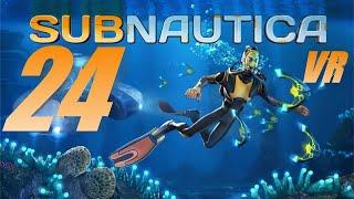 Return To Base │ Subnautica VR Survival Blind │  Part 24