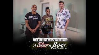 A Star Is Born (Star Brim) | Brilliant Idiots with Charlamagne Tha God and Andrew Schulz