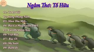 Ngâm Thơ Tố Hữu