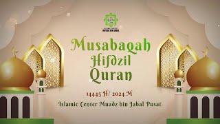  [LIVE] MUSABAQOH HIFDZIL QUR'AN ISLAMIC CENTER MUADZ BIN JABAL, KENDARI 1445 H (Hari Ke 2)