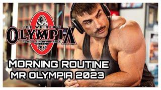 MY MORNING ROUTINE 8 DAYS OUT MR OLYMPIA