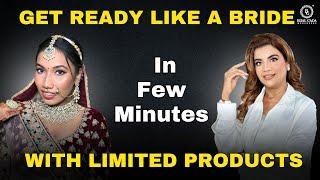 How to get ready like a bride in a few minutes with limited products -  Indian Bride