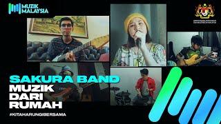 Sakura Band - #MuzikDariRumah Showcase