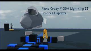 F-35A Lightning II Progress Video |Roblox, Plane Crazy|