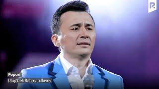 Ulug'bek Rahmatullayev - Popuri | Улугбек Рахматуллаев - Попури (Official video)