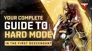 How To Get Started on Hard Mode in The First Descendant
