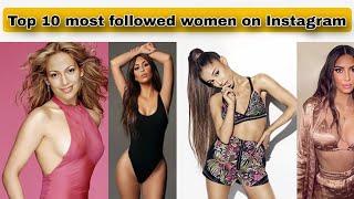 Top 10 most followed women on Instagram 2024 | SECRET BIO