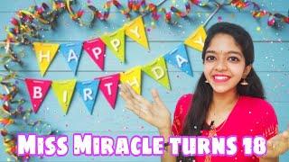 My Birthday Celebration vlog  | Miss Miracle turns18 | #miss_miracle