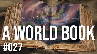 STREAM #027 - I want to create a world book, what do you think?