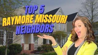 Top 6 Neighborhoods in Raymore, Missouri | Living in Kansas City