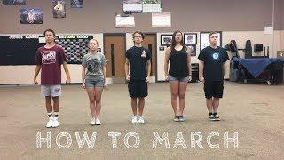 HOW TO MARCH FOR MARCHING BAND