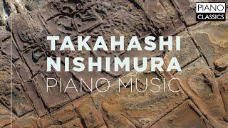 Takahashi & Nishimura: Piano Music