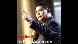 Pdt. Petrus Agung Purnomo - Kepahitan Hati