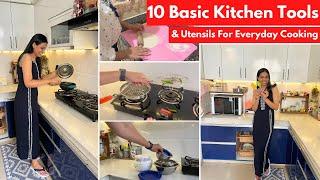 How to Select Basic Kitchen Tools and Utensils | 10 Basic Kitchen Must-Have tools for Everyday Use