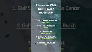 Places to Visit Gulf Shores Alabama