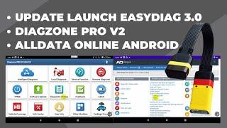 UPDATE LAUNCH EASYDIAG 3.0 | DIAGZONE PRO V2 | ALLDATA ONLINE ANDROID.