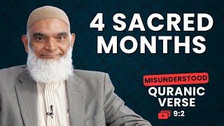 Four Sacred Months | Quran 9:2 | Misunderstood Quranic Verses | Dr. Shabir Ally