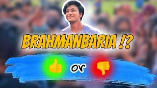Brahmanbaria: Angry or Nice? | Vlog 29 | Ratul Sinha